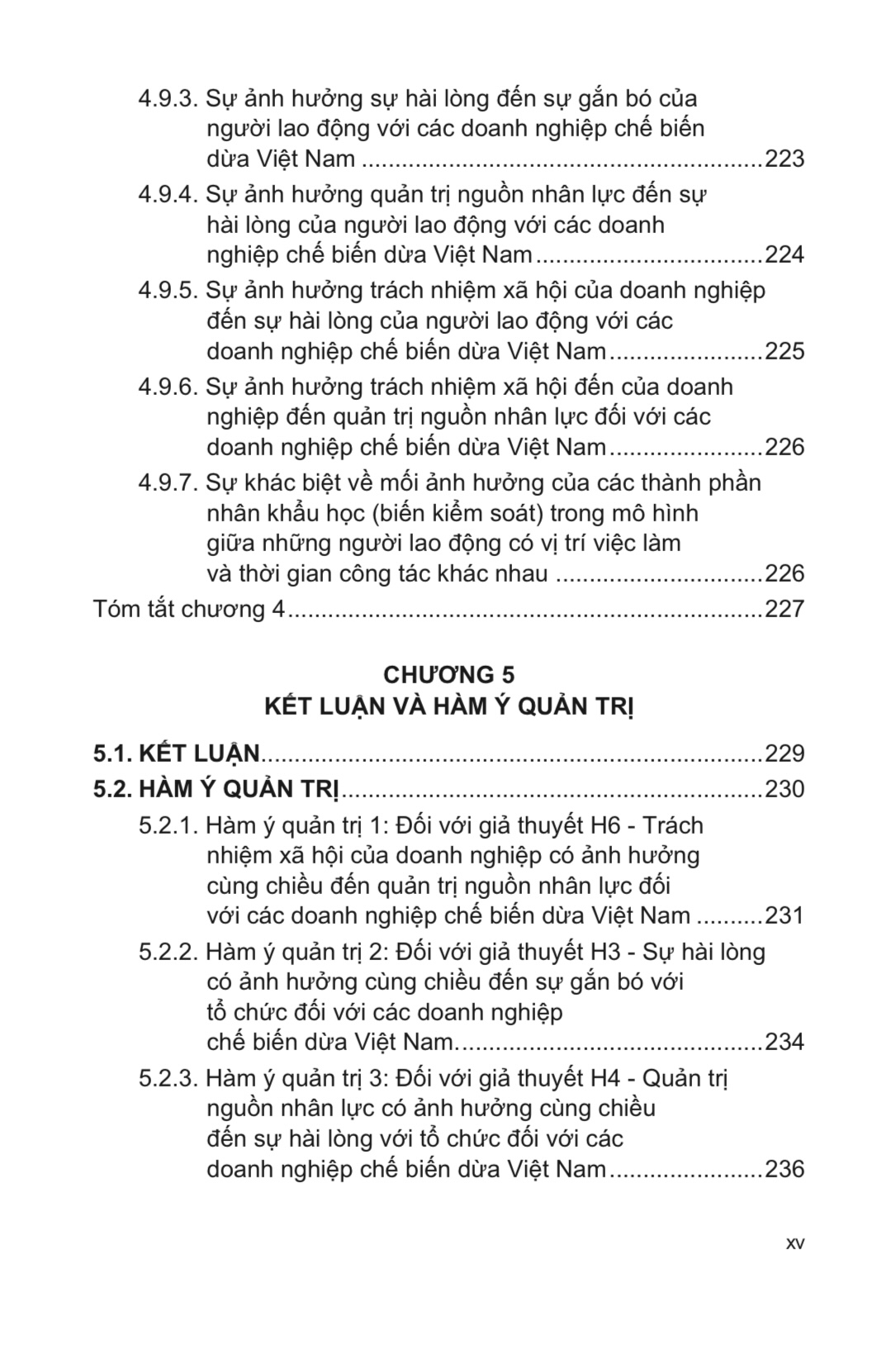 Ảnh Hưởng Của Quản Trị Nguồn Nhân Lực, Trách Nhiệm Xã Hội Đến Sự Hài Lòng Và Gắn Bó Của Người Lao Động Với Tổ Chức Tại Các Doanh Nghiệp Chế Biến Dừa Việt Nam - Sách Chuyên Khảo