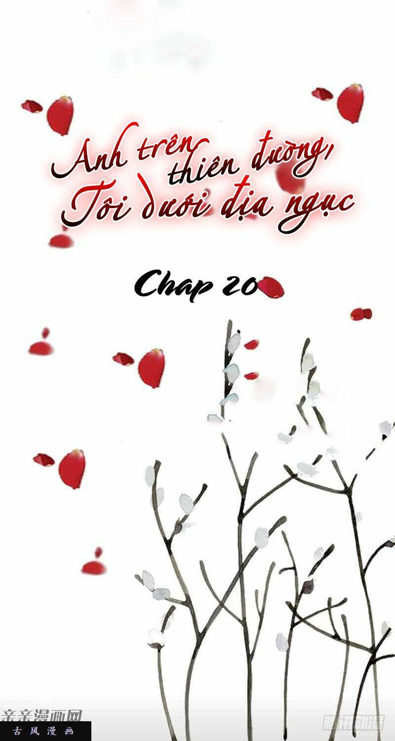 anh trên thiên đường, tôi dưới địa ngục chapter 20 2