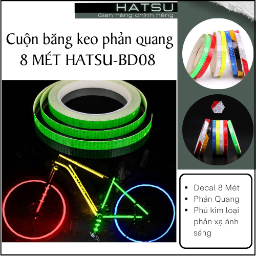 Cuộn băng keo phản quang 8 MÉT HATSU-BD08 dán trang trí xe đạp, xe máy, xe ô tô - Băng dính/ miếng dán decal phản quang cảnh báo an toàn ban đêm 