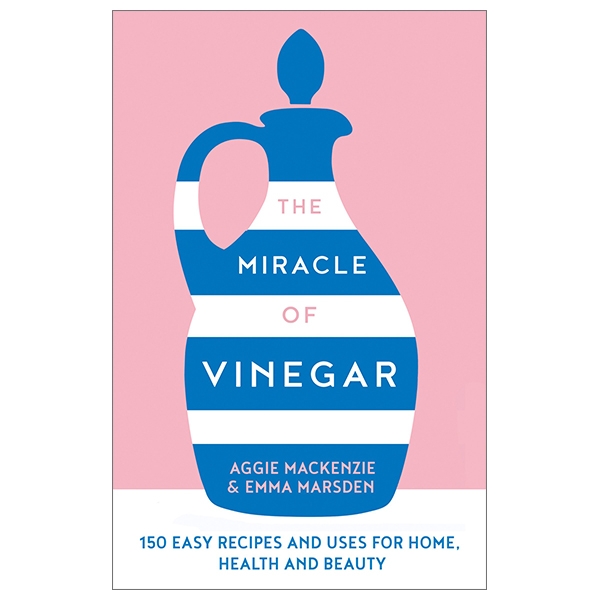 The Miracle Of Vinegar