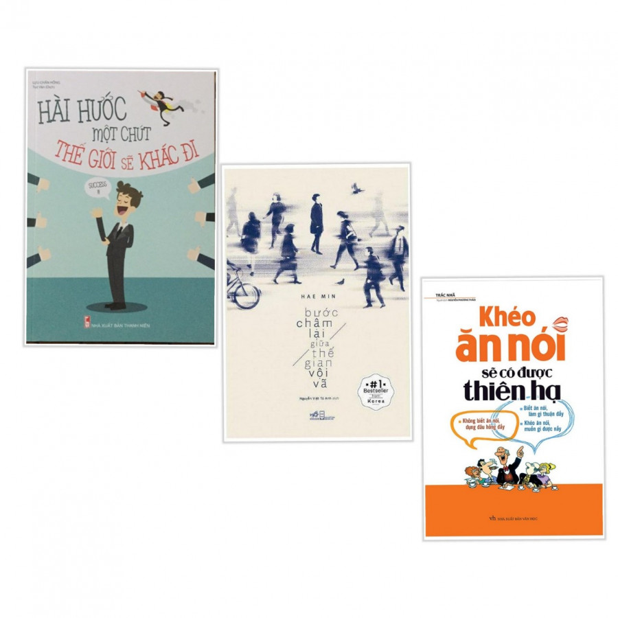 Combo kỹ năng giao tiếp hoàn hảo : Hài hước một chút thế giới sẽ khác đi + Bước chậm lại giữa thế giới + Khéo ăn khéo nói sẽ có được thiên hạ - Tặng kèm bookmark thiết kế