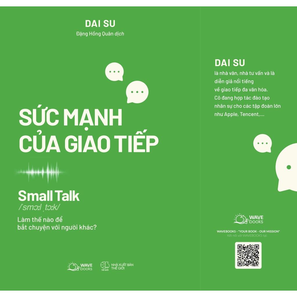 Sách SMALL TALK - Sức Mạnh Của Giao Tiếp - Skybooks - BẢN QUYỀN