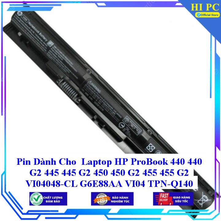 Pin Dành Cho Laptop HP ProBook 440 440 G2 445 445 G2 450 450 G2 455 455 G2 VI04048-CL G6E88AA VI04 TPN-Q140 TPN-Q141 TP - Hàng Nhập Khẩu