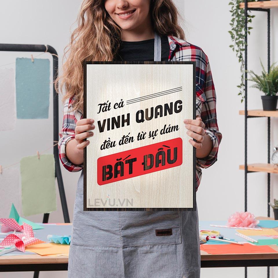 Tranh Gỗ khắc chữ LEVU LV111 "Tất cả vinh quang đều đến từ sự dám bắt đầu"