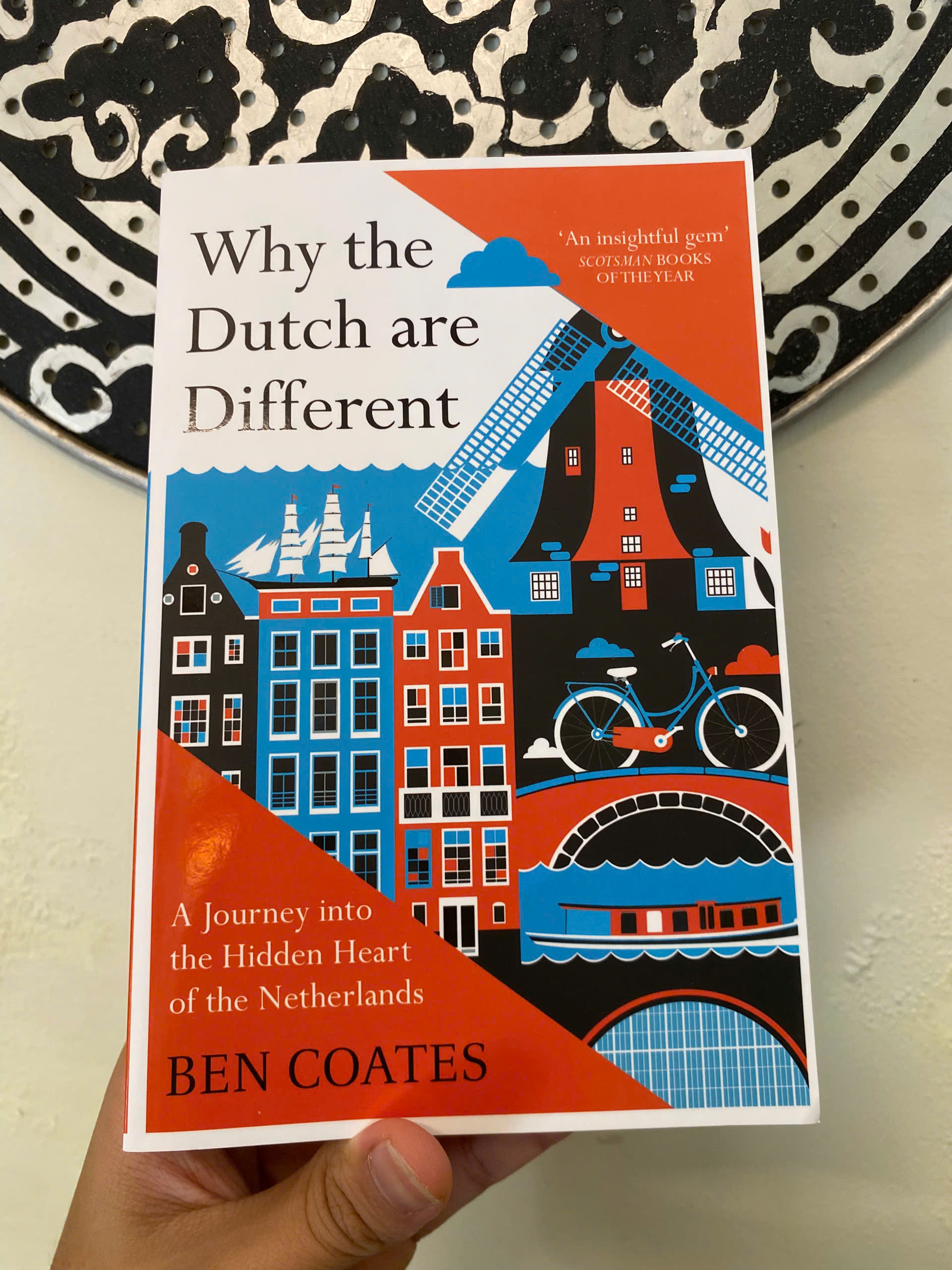 Sách - Why the Dutch are Different by Ben Coates | A Guide to Travel in Holland - Book of the Year