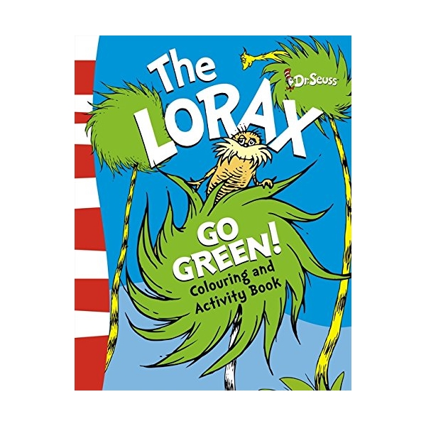 Dr Seuss: The Lorax Go Green Colouring And Activity Book