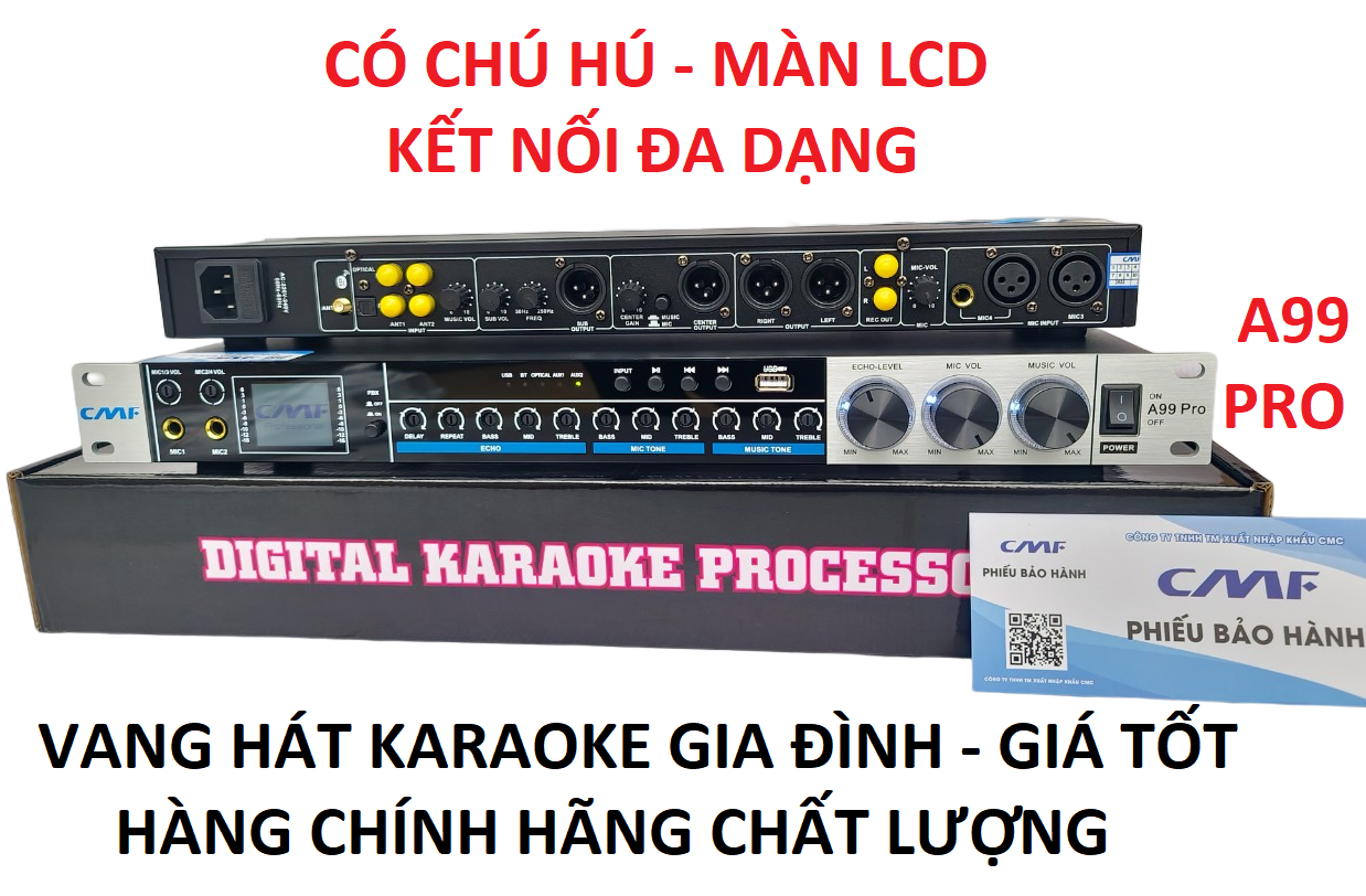 VANG KARAOKE GIÁ RẺ CÓ CHỐNG HÚ - VANG HÁT KARAOKE GIA ĐÌNH - CMF A99PRO HÀNG CHÍNH HÃNG