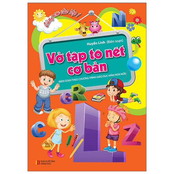 Cùng Em Vào Lớp 1 - Vở Tập Tô Nét Cơ Bản
