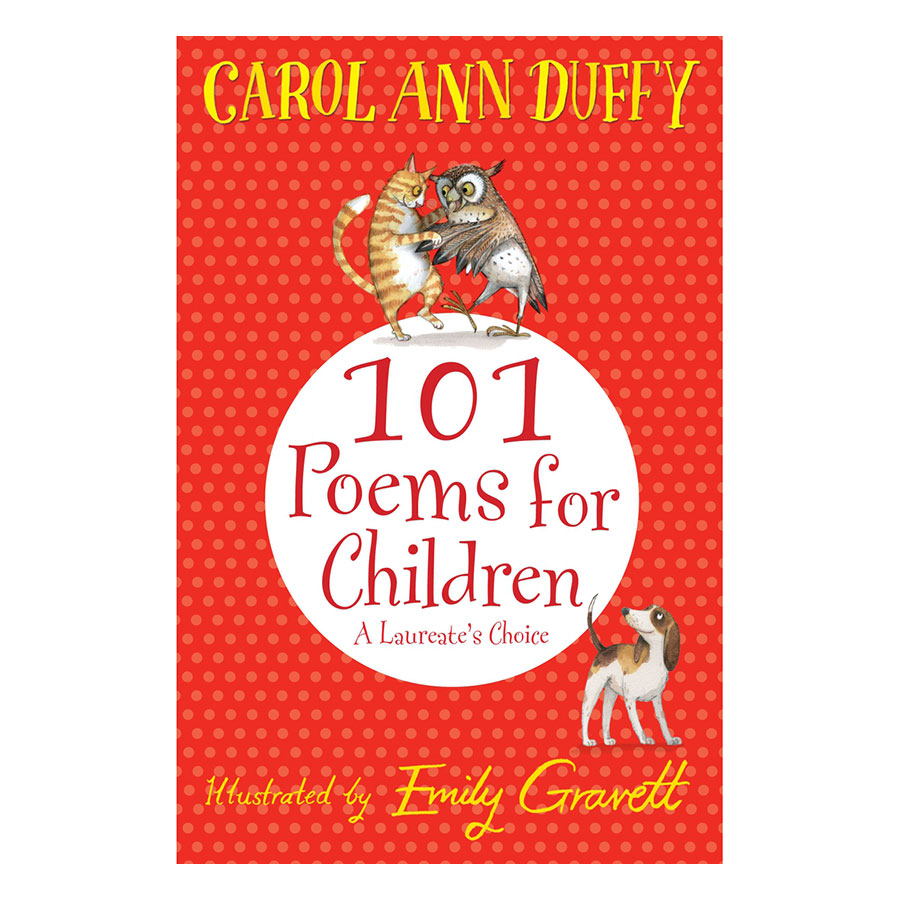 [Hàng thanh lý miễn đổi trả] 101 Poems For Children Chosen By Carol Ann Duffy: A Laureate's Choice