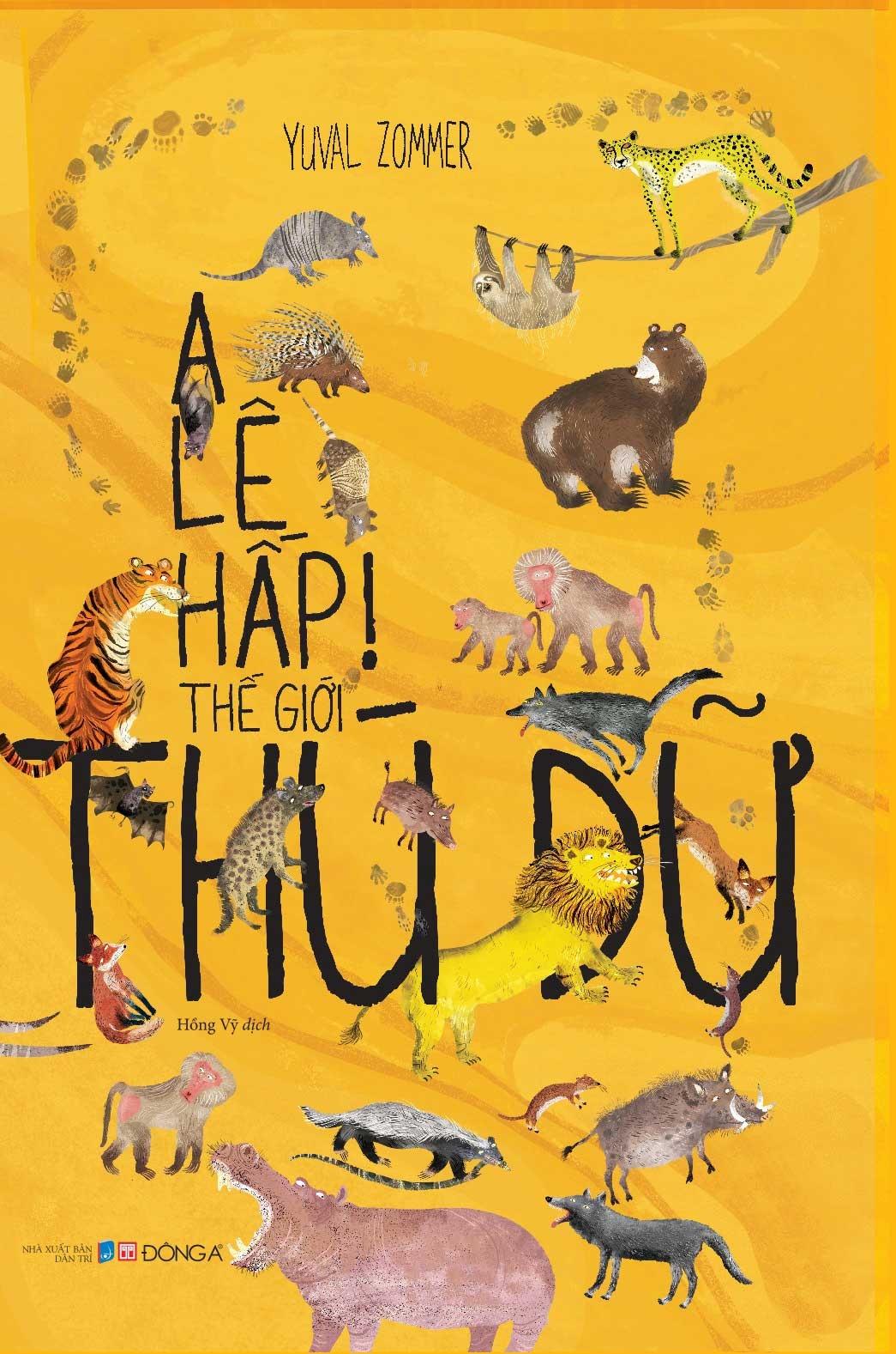A Lê Hấp! Thế Giới Thú Dữ