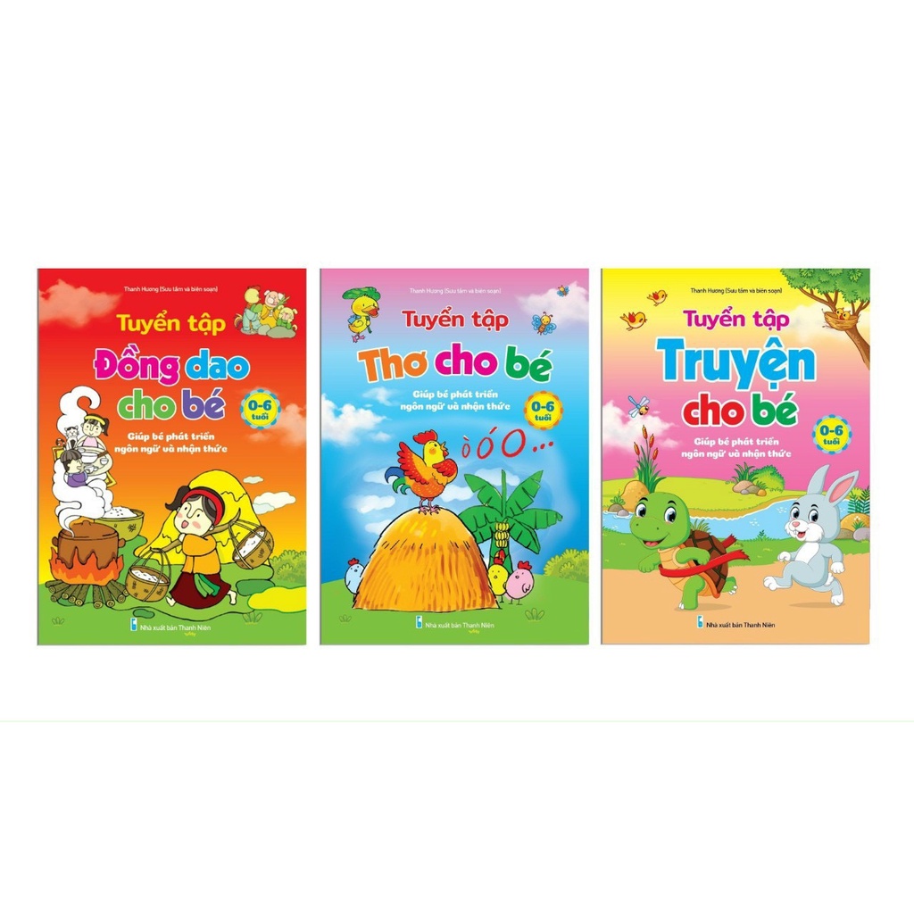 Sách - Combo 3 cuốn Tuyển tập Thơ, Đồng Dao, Truyện cho trẻ từ 0-6 tuổi giúp bé phát triển ngôn ngữ và nhận thức