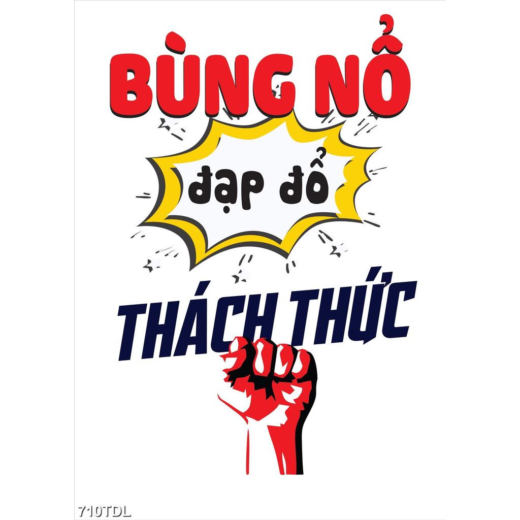 DECAL SLOGAN BÙNG NỔ ĐẠP ĐỔ THÁCH THỨC