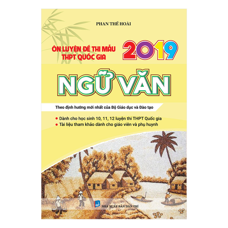 Ôn Luyện Đề Thi Mẫu THPT Quốc Gia 2019 Ngữ Văn