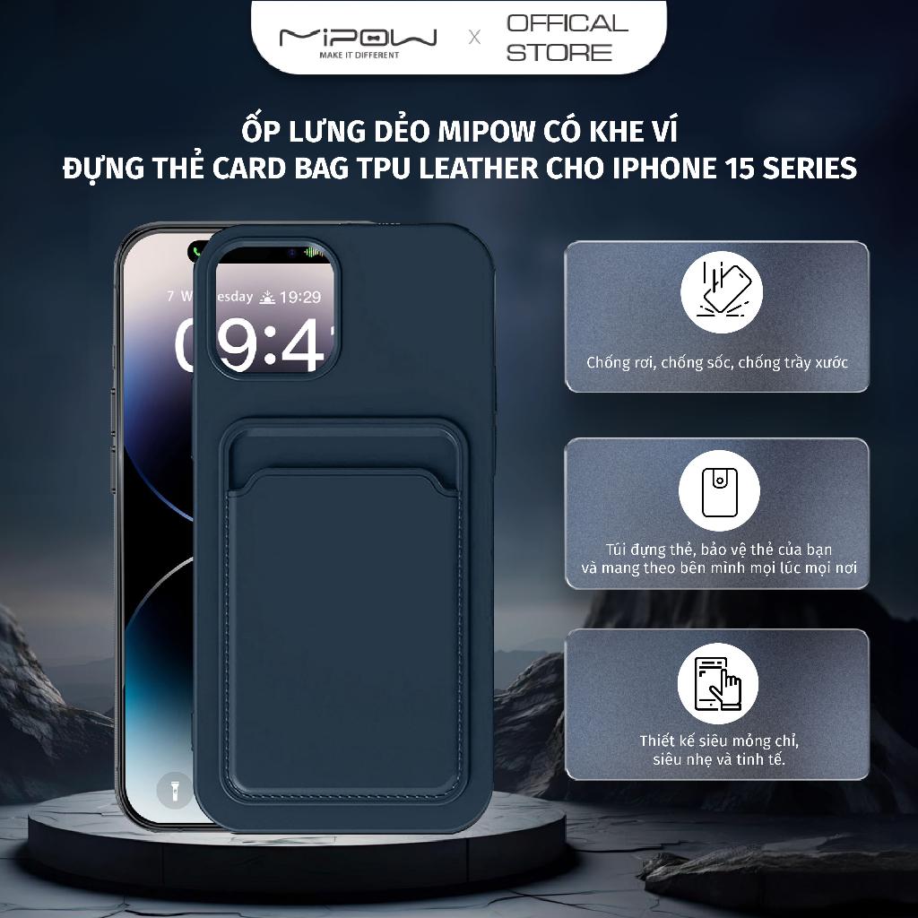 Ốp lưng dẻo MIPOW Card Bag TPU Leather có khe ví đựng thẻ cho iPhone 15 Series - Hàng chính hãng