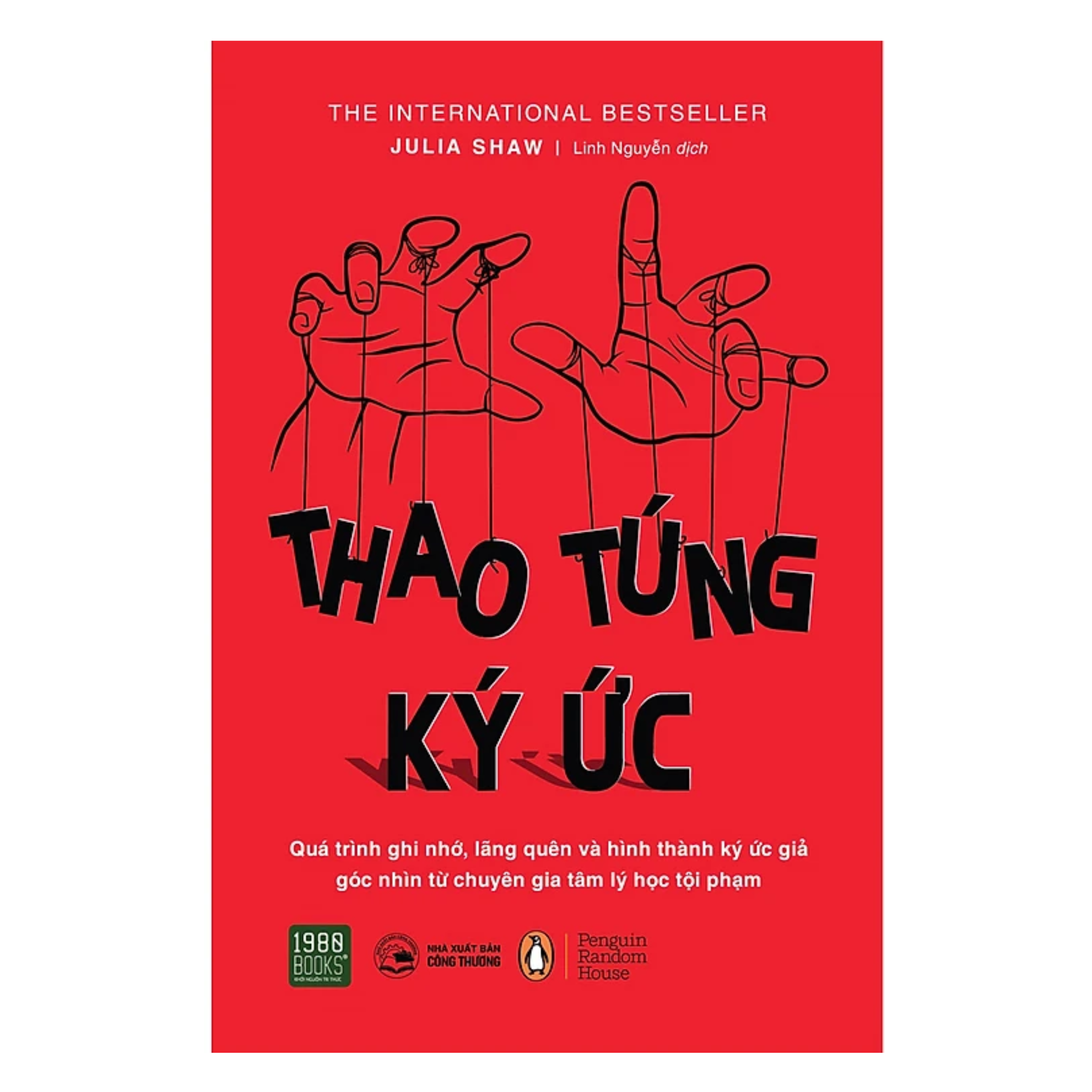 Sách Tư Duy - Kĩ Năng Sống : Thao Túng Ký Ức