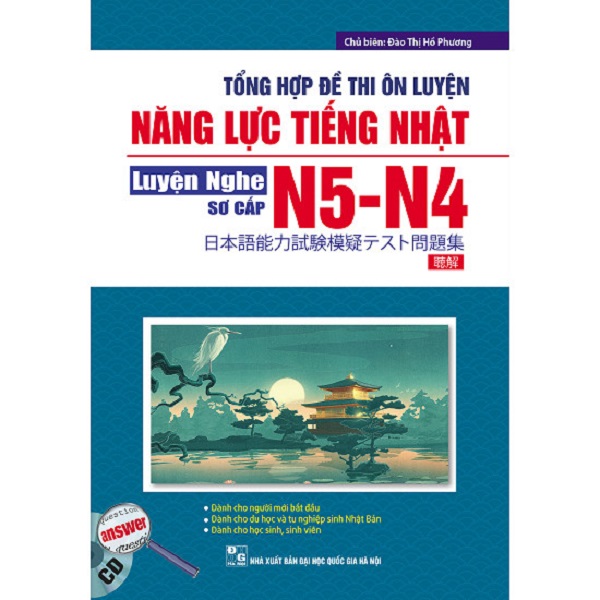 TỔNG HỢP ĐỀ THI ÔN LUYỆN NĂNG LỰC TIẾNG NHẬT, Luyện nghe N5- N4 (sơ  cấp)(Tặng kèm bút thú siêu dễ thương)