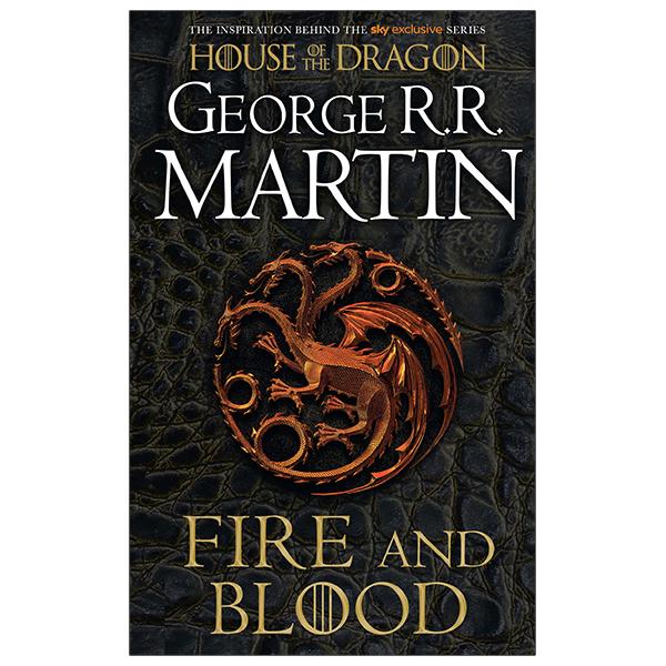 Fire And Blood (A Game Of Thrones)