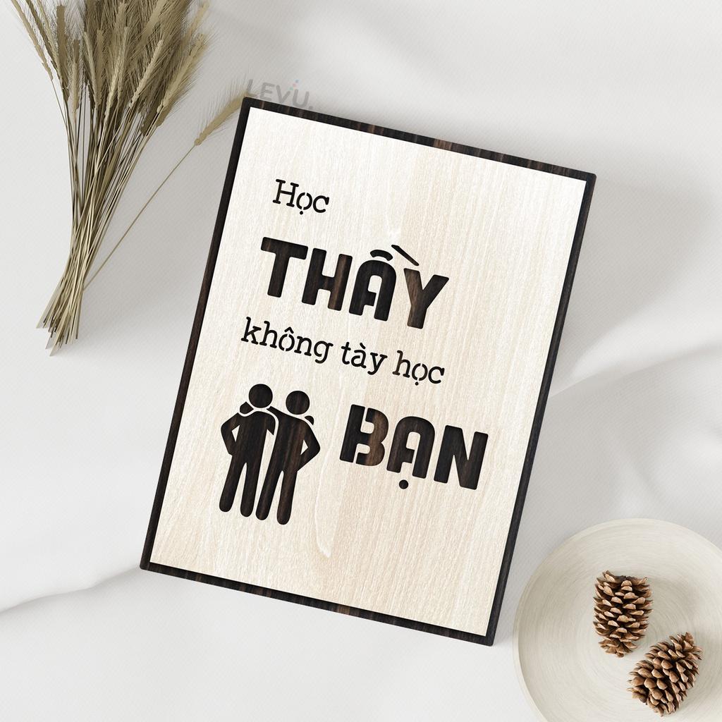 Tranh tạo động lực học tập LEVU LV074 "Học thầy không tày học bạn"