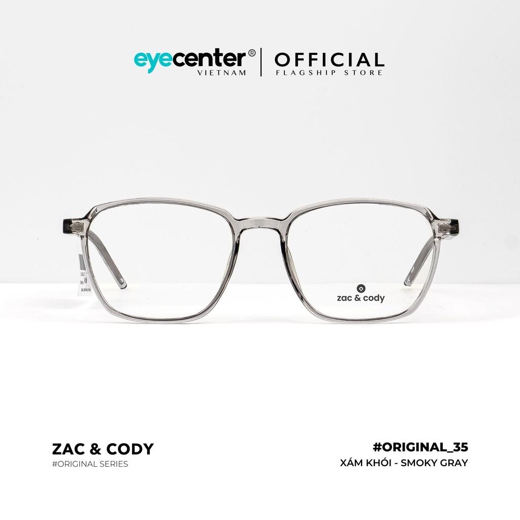 Gọng kính cận nam nữ B35-S chính hãng ZAC CODY B35 lõi thép chống gãy nhập khẩu by Eye Center Vietnam