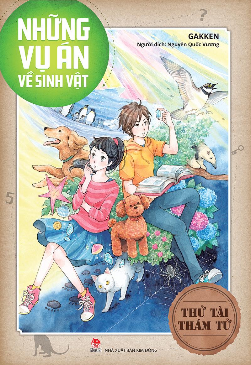 Kim Đồng - Thử tài thám tử - Những vụ án về sinh vật