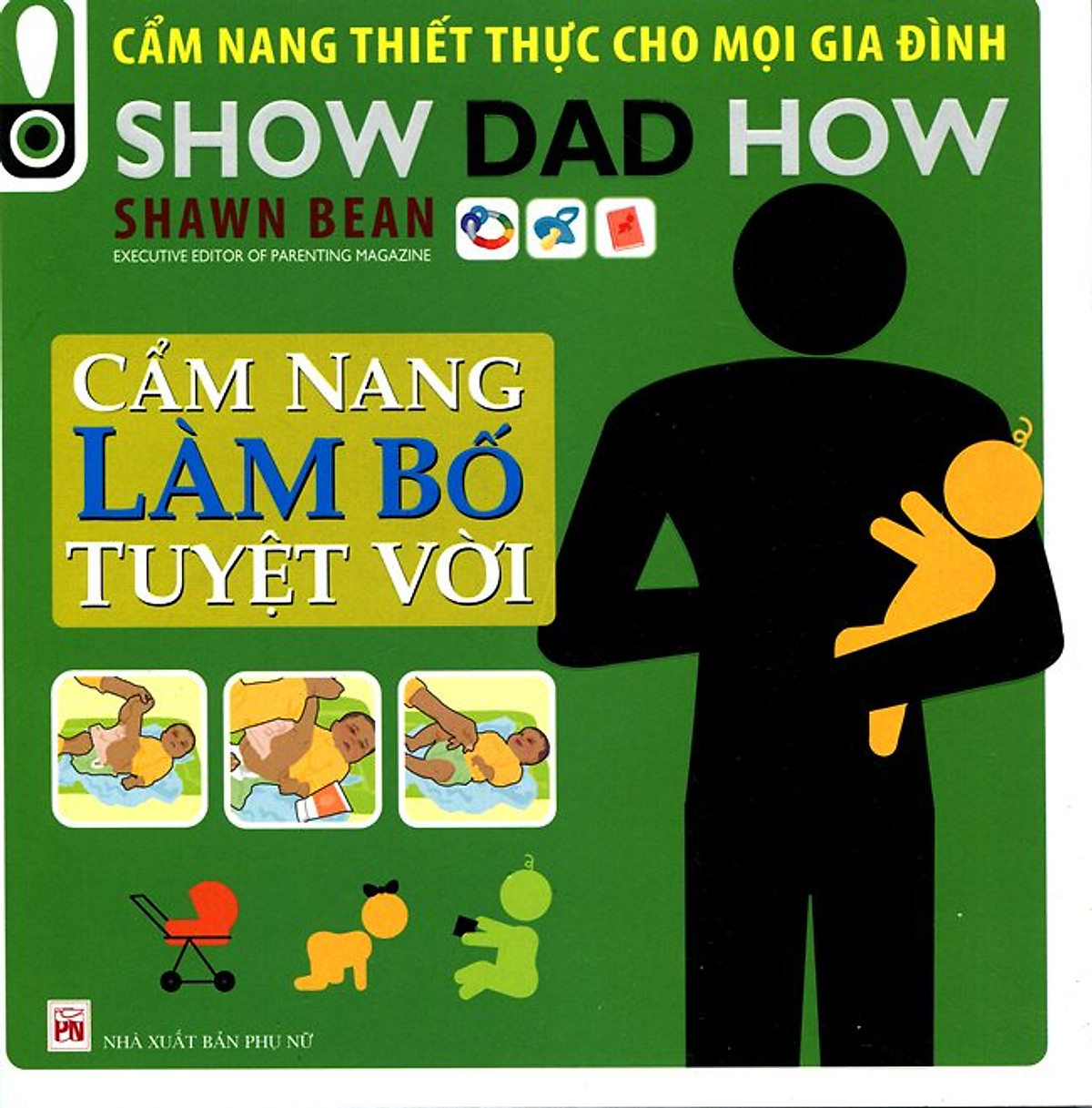 Combo 2 cuốn sách: Cẩm Nang Làm Bố Tuyệt Vời + Cha Mẹ Giỏi Con Thông Minh