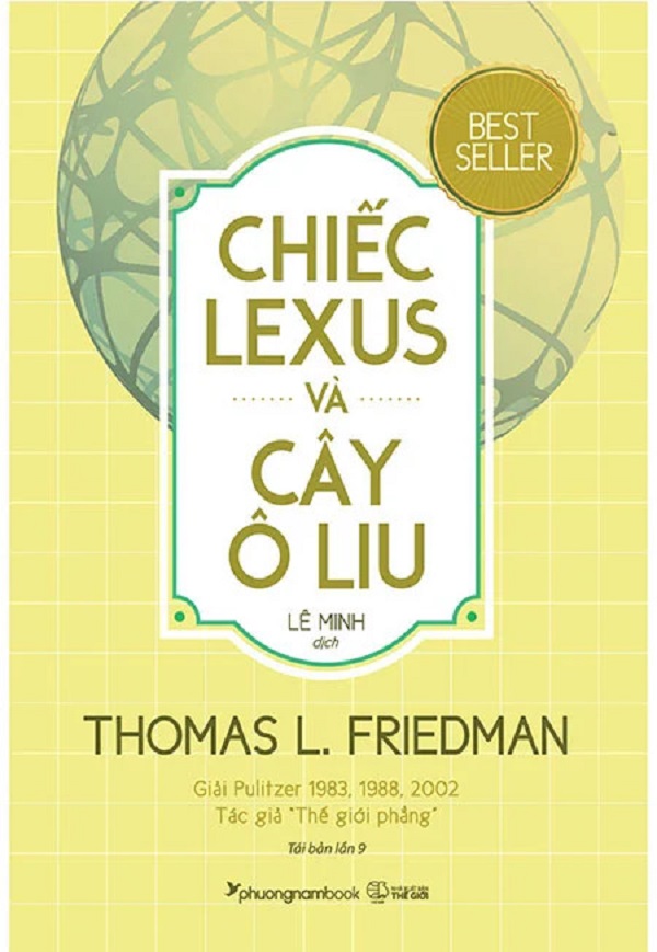 CHIẾC LEXUS VÀ CÂY Ô LIU (TÁI BẢN NĂM 2020) (THOMAS L. FRIEDMAN- Phương Nam)