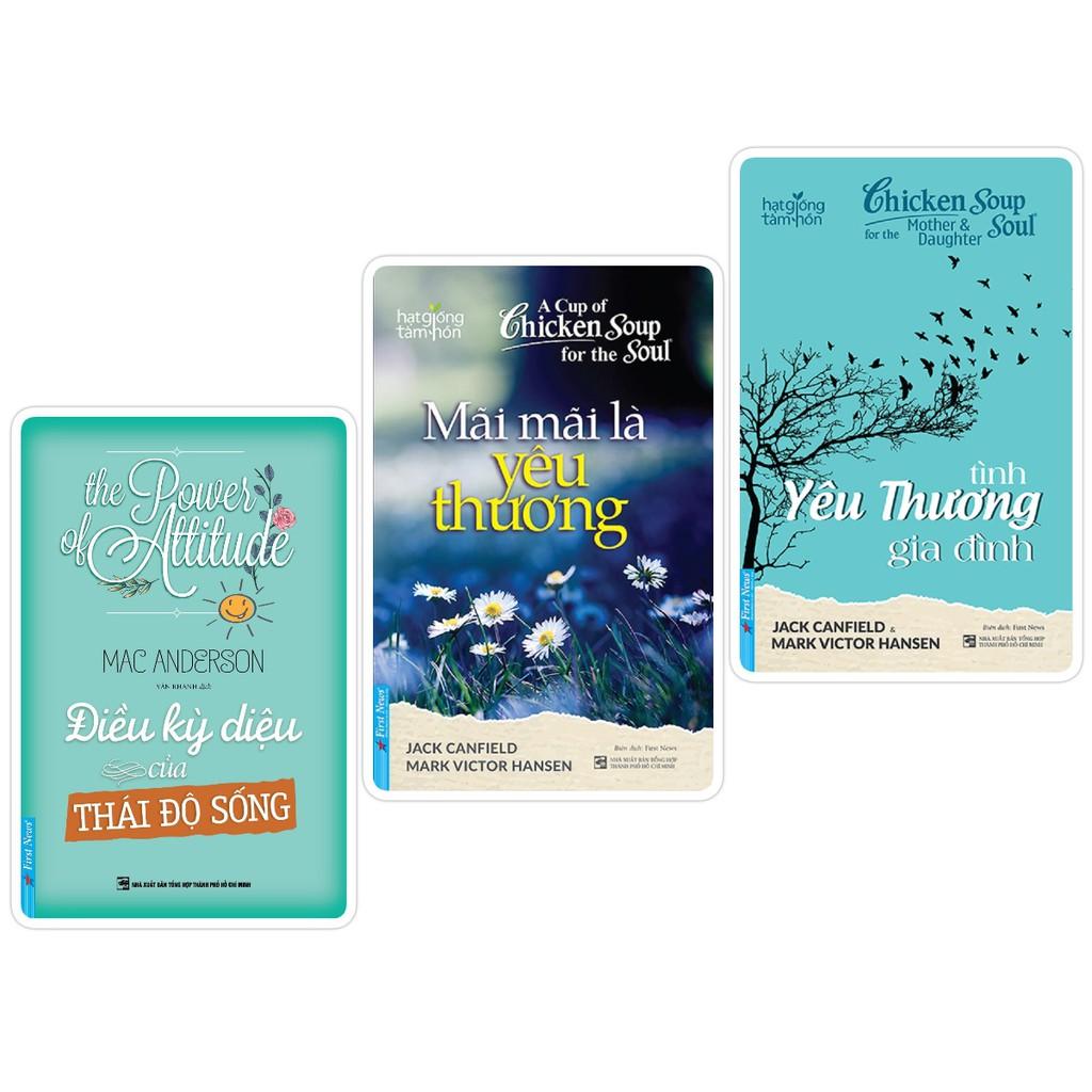 Combo Tình Yêu Thương Gia Đình + Điều Kỳ Diệu Của Thái Độ Sống + Mãi Mãi Yêu Thương - Bản Quyền