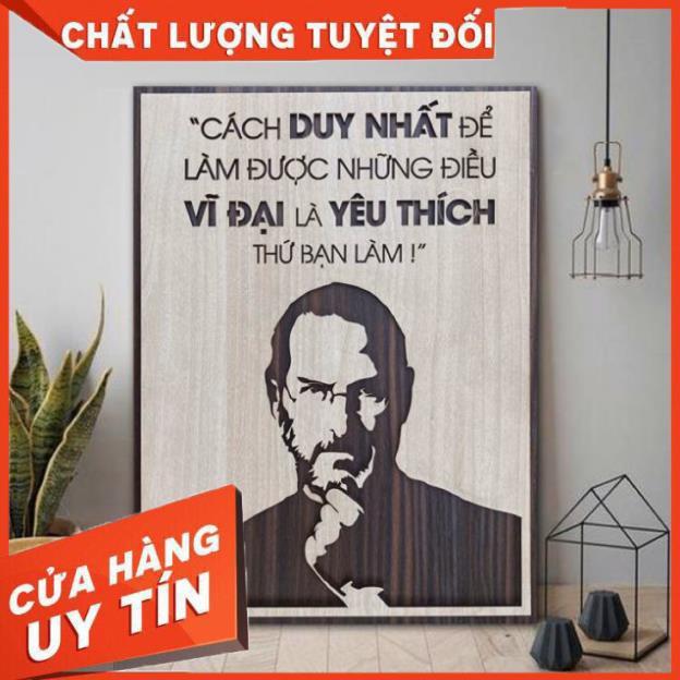 Tranh Gỗ treo văn phòng làm việcvbhfb: Cách duy nhất để làm được điều vĩ đại là yêu thích thứ bạn làm