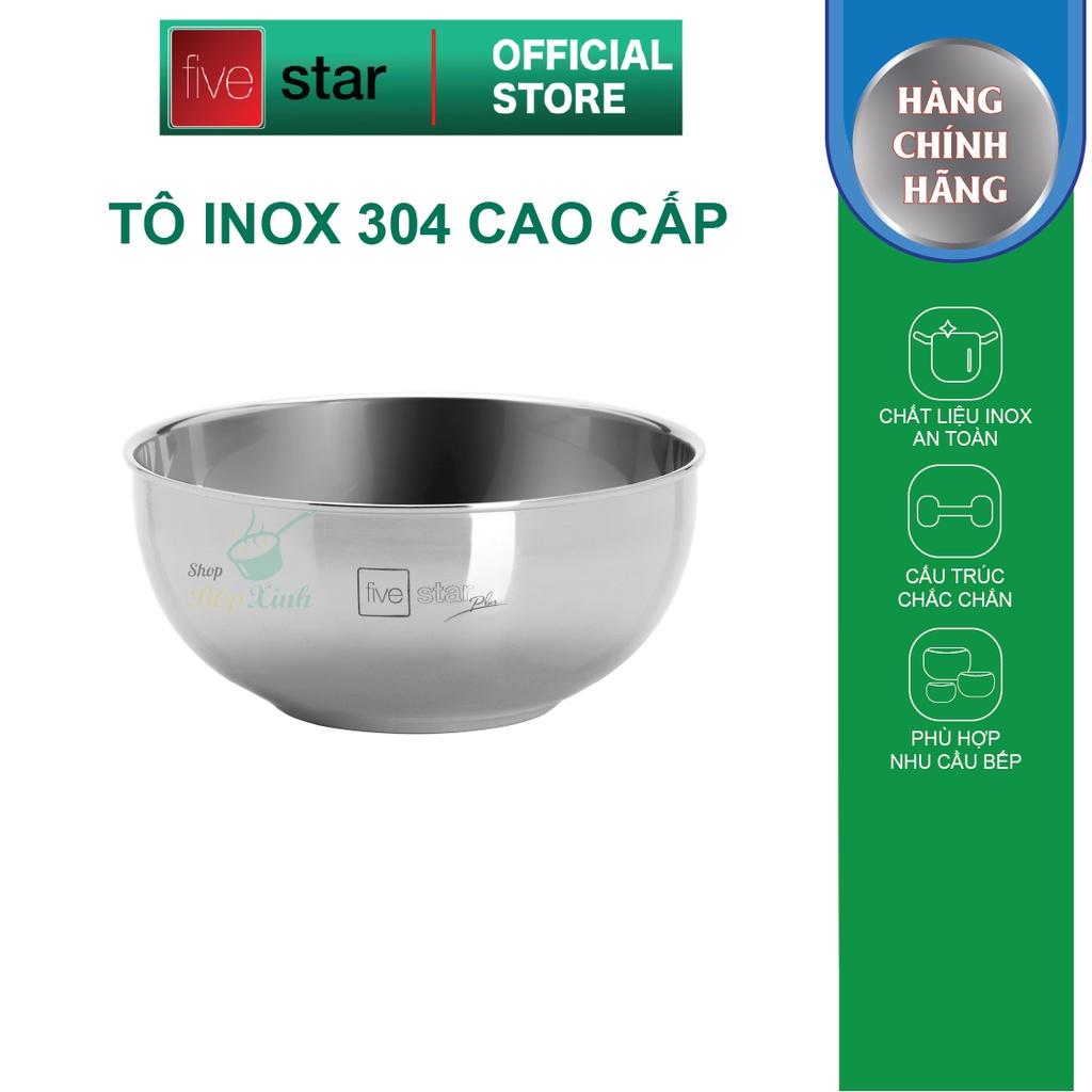 Tô chén inox 304 cao cấp Fivestar 2 lớp , hàng xuất khẩu