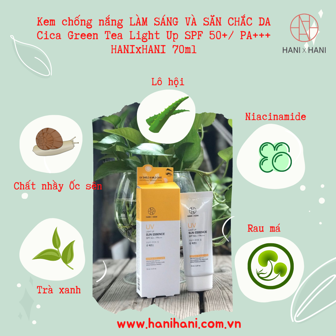 [CHÍNH HÃNG] Kem Chống Nắng Vật Lý Dưỡng Da làm sáng và săn chắc da Cica Green Tea Light Up SPF 50+/ PA+++  an toàn với mọi loại da, không vón cục, không bết dính, không bóng dầu dùng được cho da nhạy cảm, da mụn và da trị liệu Hani x Hani 70ml