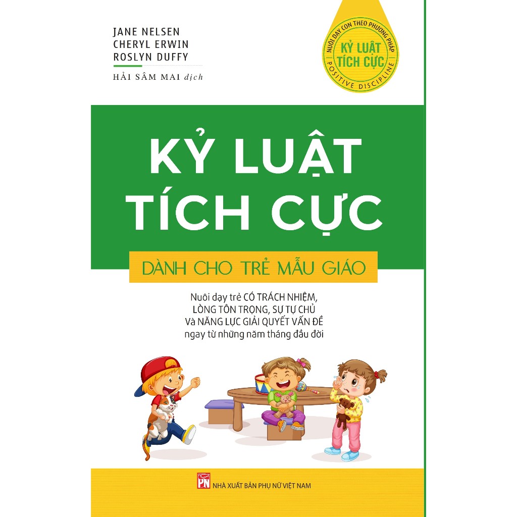 Sách - Kỷ Luật Tích Cực Dành Cho Trẻ Mẫu Giáo- Tủ Sách Gia Đình