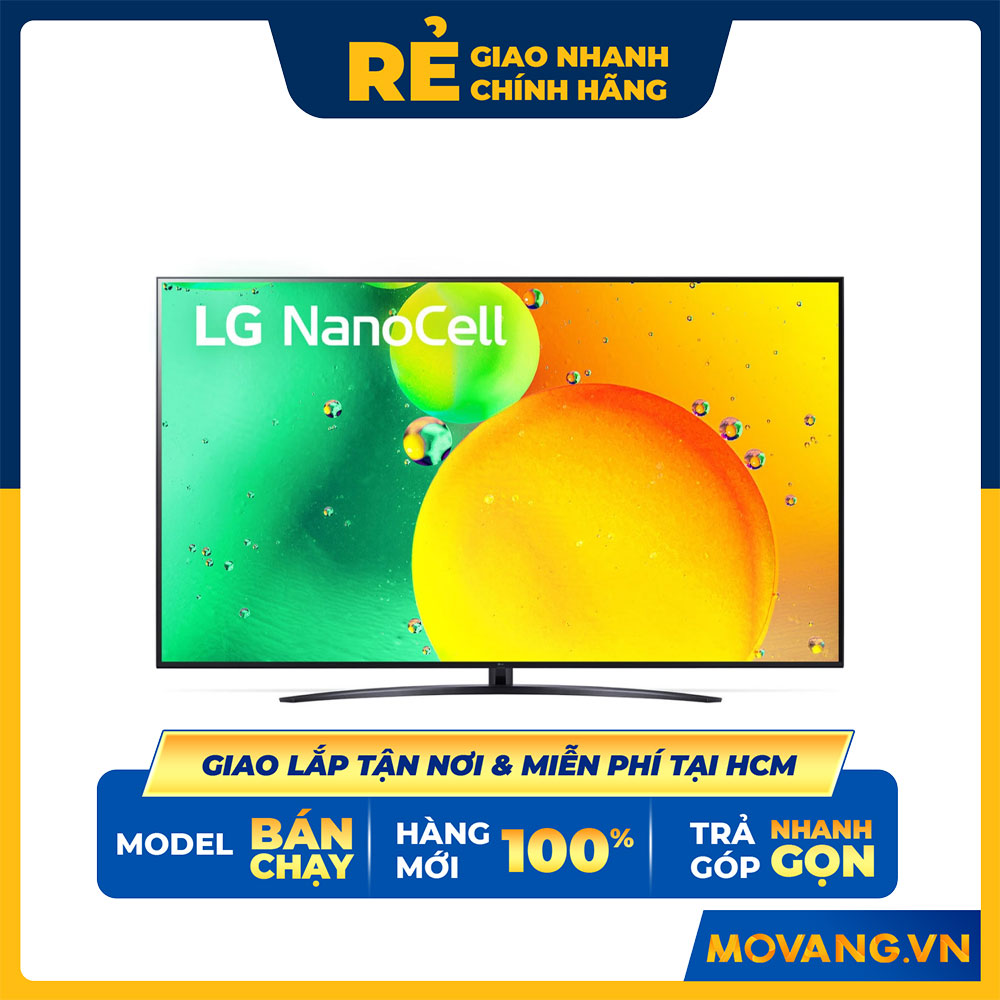 Smart Tivi NanoCell LG 4K 86 inch 86NANO76SQA - Hàng chính hãng - Chỉ giao HCM