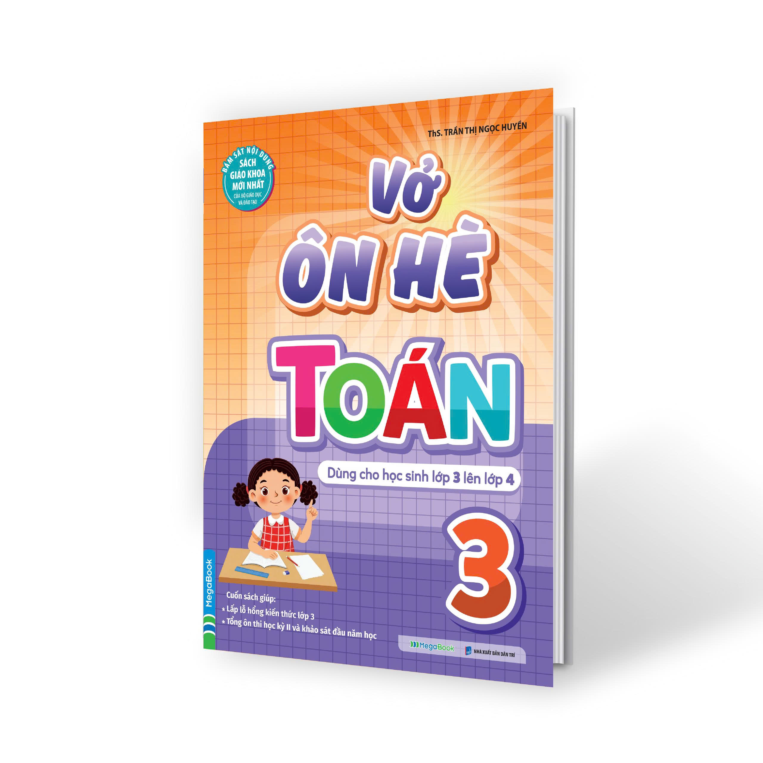 Sách Vở Ôn Hè Toán Lớp 3 - Dành Cho Học Sinh Lớp 3 Lên Lớp 4 (Theo Chương Trình SGK Mới Nhất)