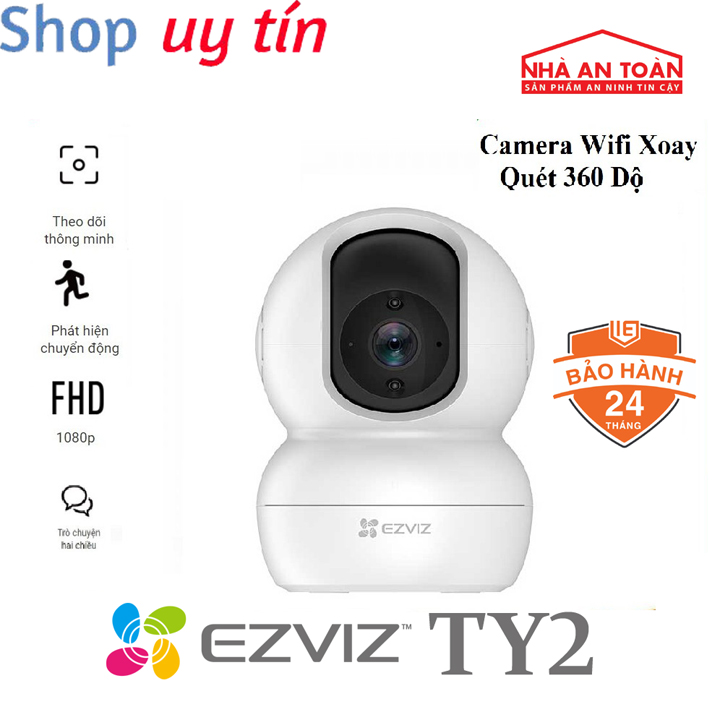 Camera IP WiFi quay quét thông minh Ezviz TY2 hàng chính hãng Nhà An Toàn pp