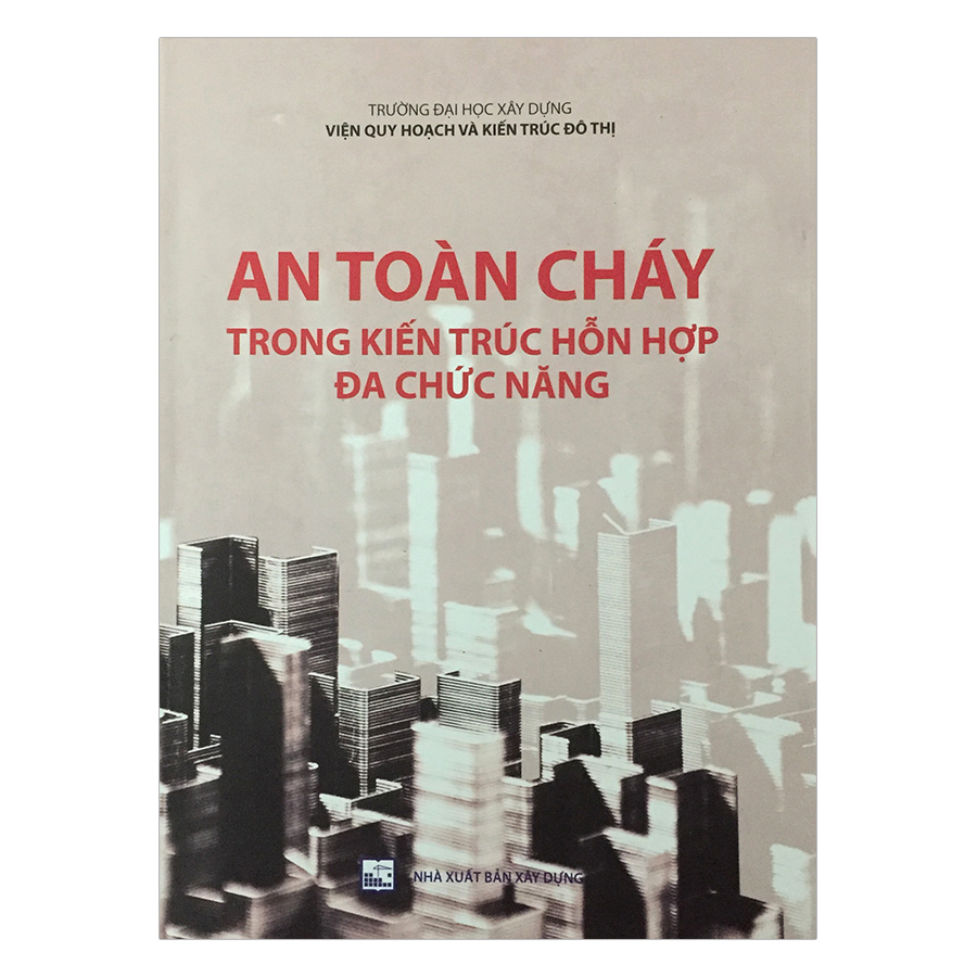 An Toàn Cháy Trong Kiến Trúc Hỗn Hợp Đa Chức Năng