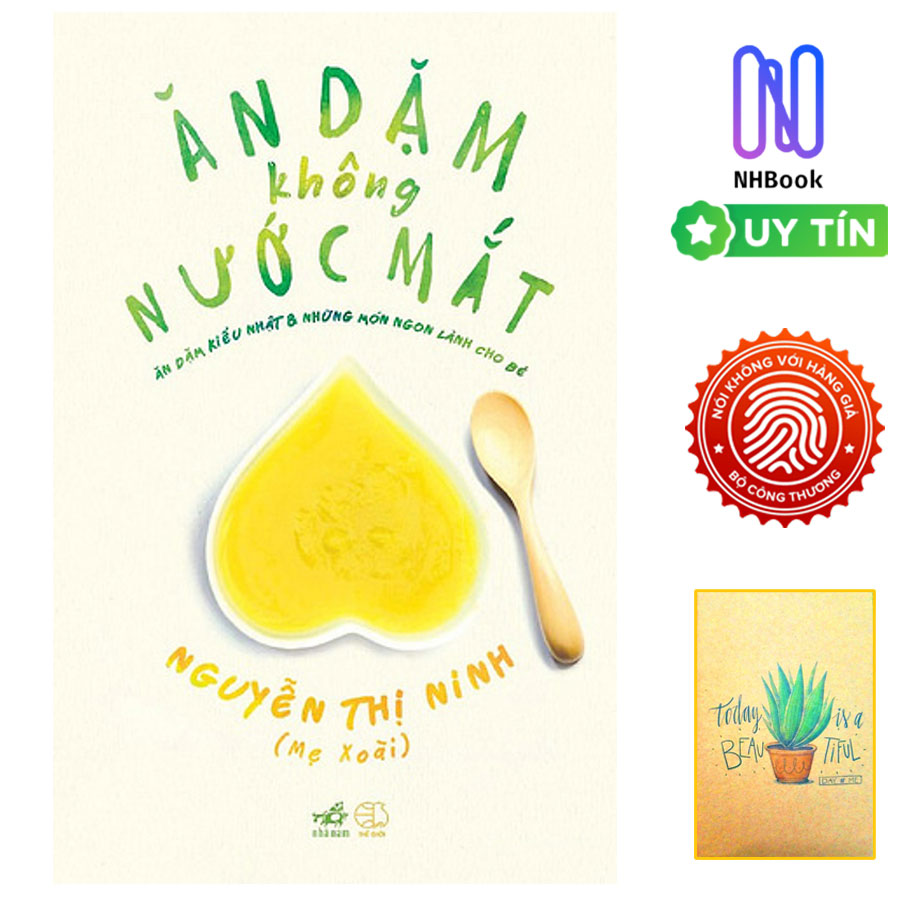 Ăn Dặm Không Nước Mắt ( Free book care và kèm sổ tay xương rồng )