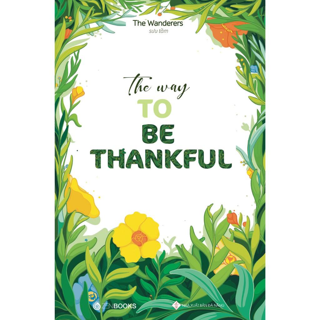 The Way To Be Thankful - Bản Quyền