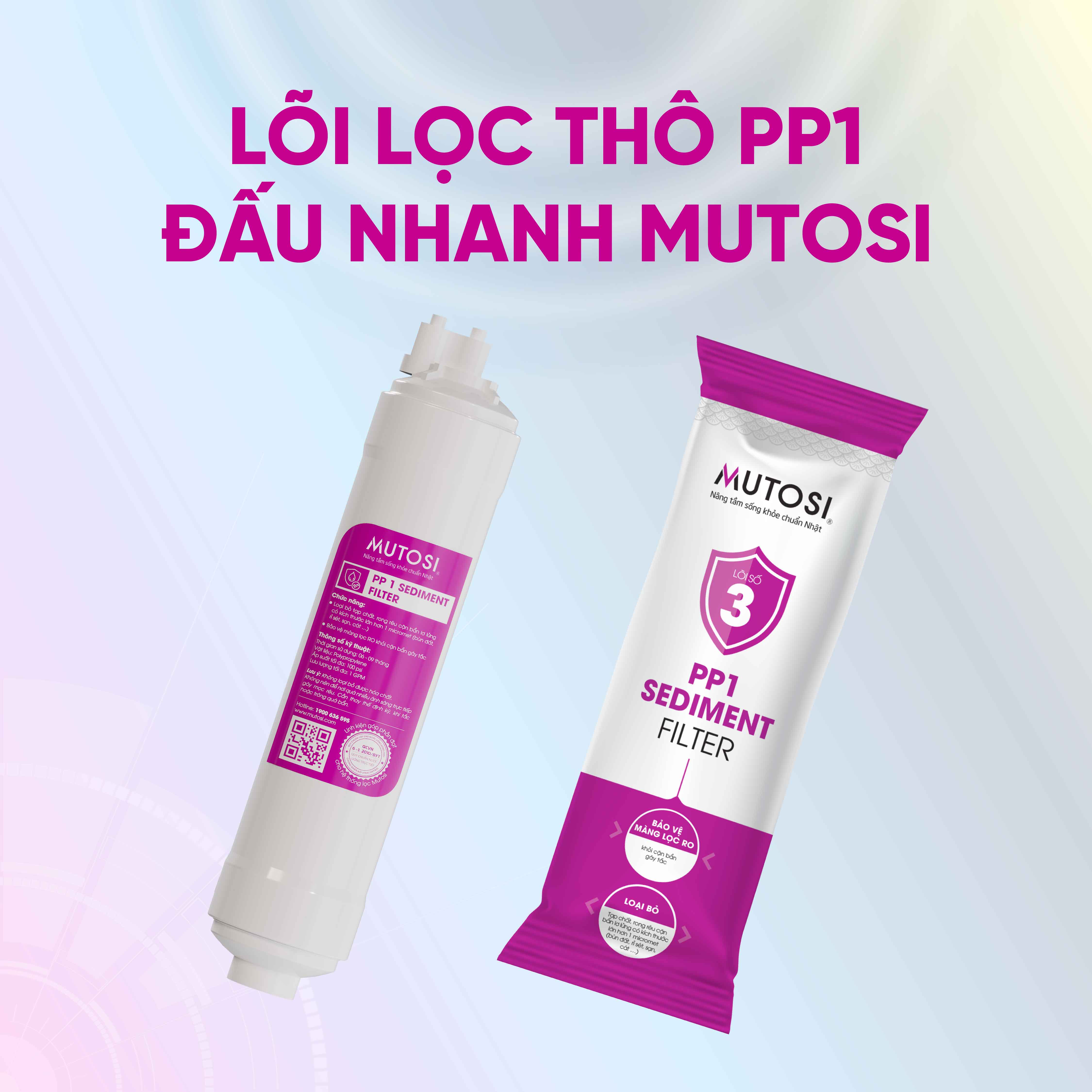 Combo 3 Lõi lọc nước - Hàng chính hãng MUTOSI 1,2,3 - Lõi lọc thô đúc nối nhanh - Sử dụng cho máy lọc nước RO