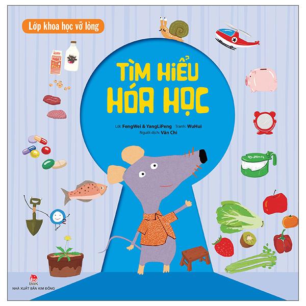 Lớp Khoa Học Vỡ Lòng – Tìm Hiểu Hóa Học
