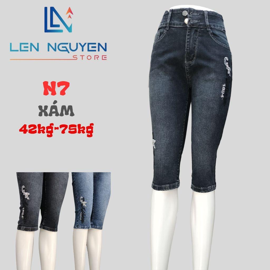 N7_Quần jean nữ, ngố 5 tất, lưng cao, quần bò nữ dáng ôm, quần rin nữ có big size, cho 42kg đến 75kg,LEN NGUYEN STORE - Nhạt Trơn