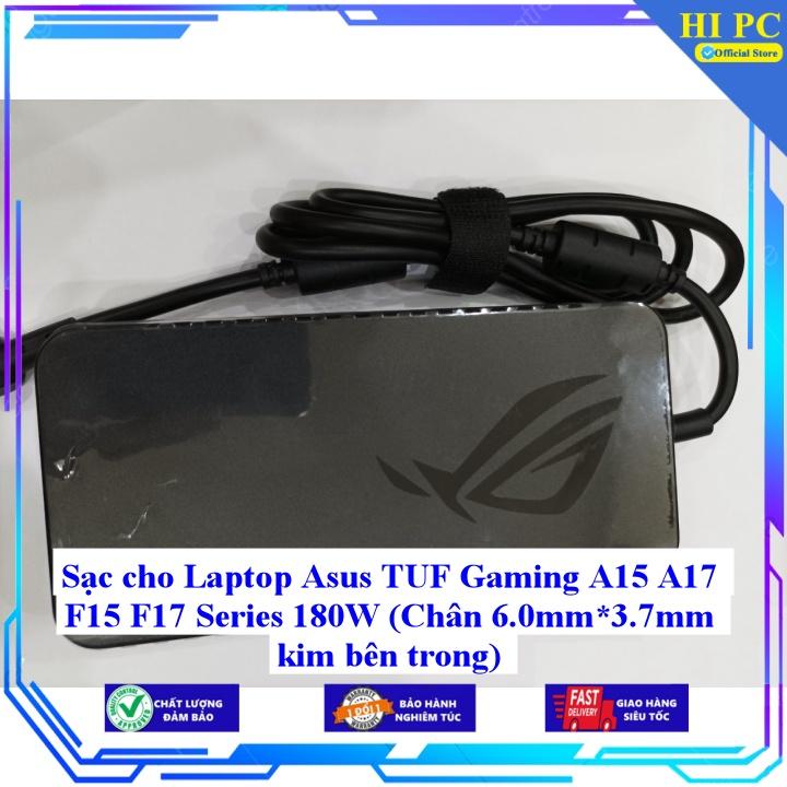 Sạc cho Laptop Asus TUF Gaming A15 A17 F15 F17 Series 180W - Kèm Dây nguồn - Hàng Nhập Khẩu