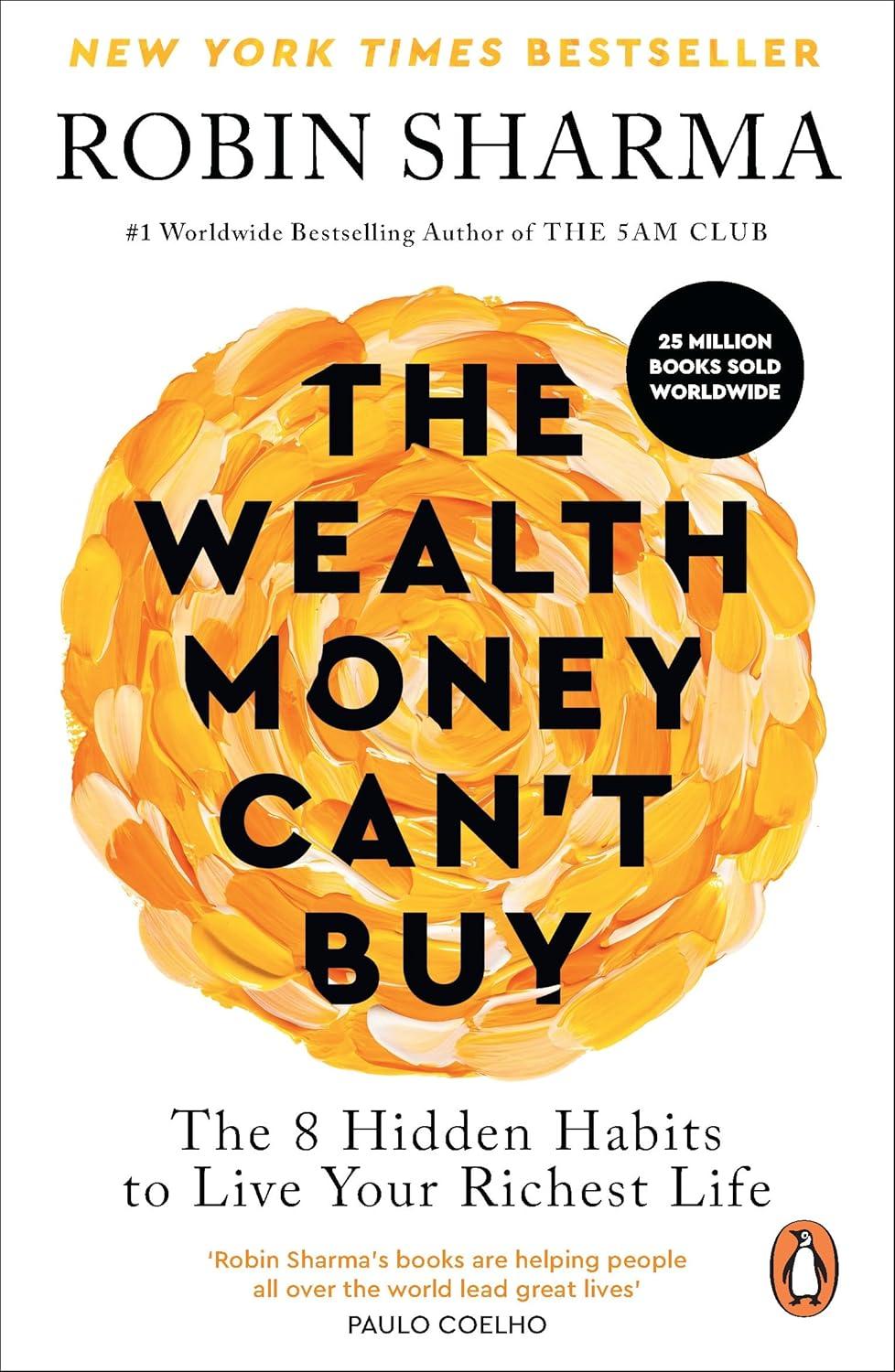 Sách ngoại văn: The Wealth Money Can't Buy - The 8 Hidden Habits To Live Your Richest Life