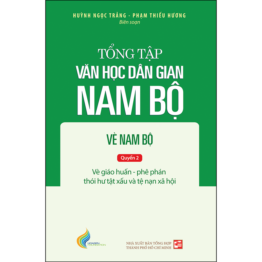Tập Iii Quyển 2 - Tổng Tập Văn Học Dân Gian Nam Bộ - Vè Nam Bộ