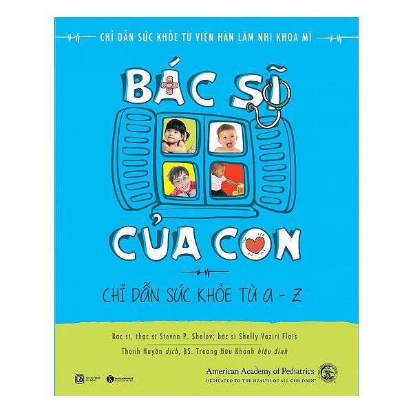 Sách Nuôi con - Bác Sĩ Của Con - Thái Hà