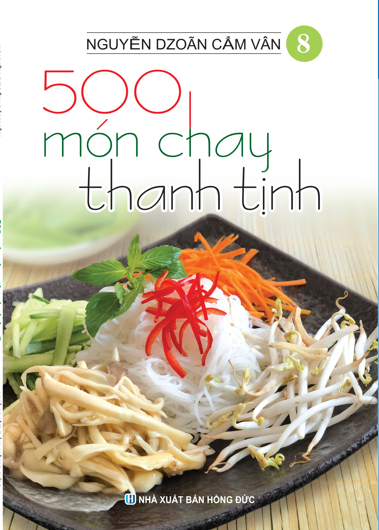 Sách - Combo Bộ 500 Món Chay Thanh Tịnh - Từ Tập 1 Đến Tập 10 (Bộ 10 Cuốn)