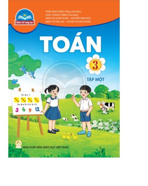 Sách giáo khoa Toán 3- tập một- Chân Trời Sáng Tạo (Kèm Nilon bọc Sách)