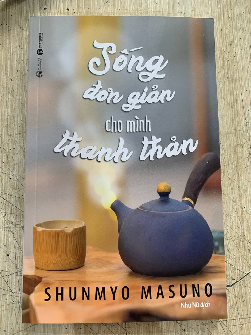 Sống Đơn Giản Cho Mình Thanh Thản Tái Bản 2022