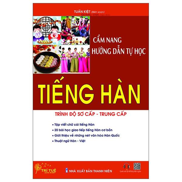 Cẩm Nang Hướng Dẫn Tự Học Tiếng Hàn - Trình Độ Sơ Cấp - Trung Cấp