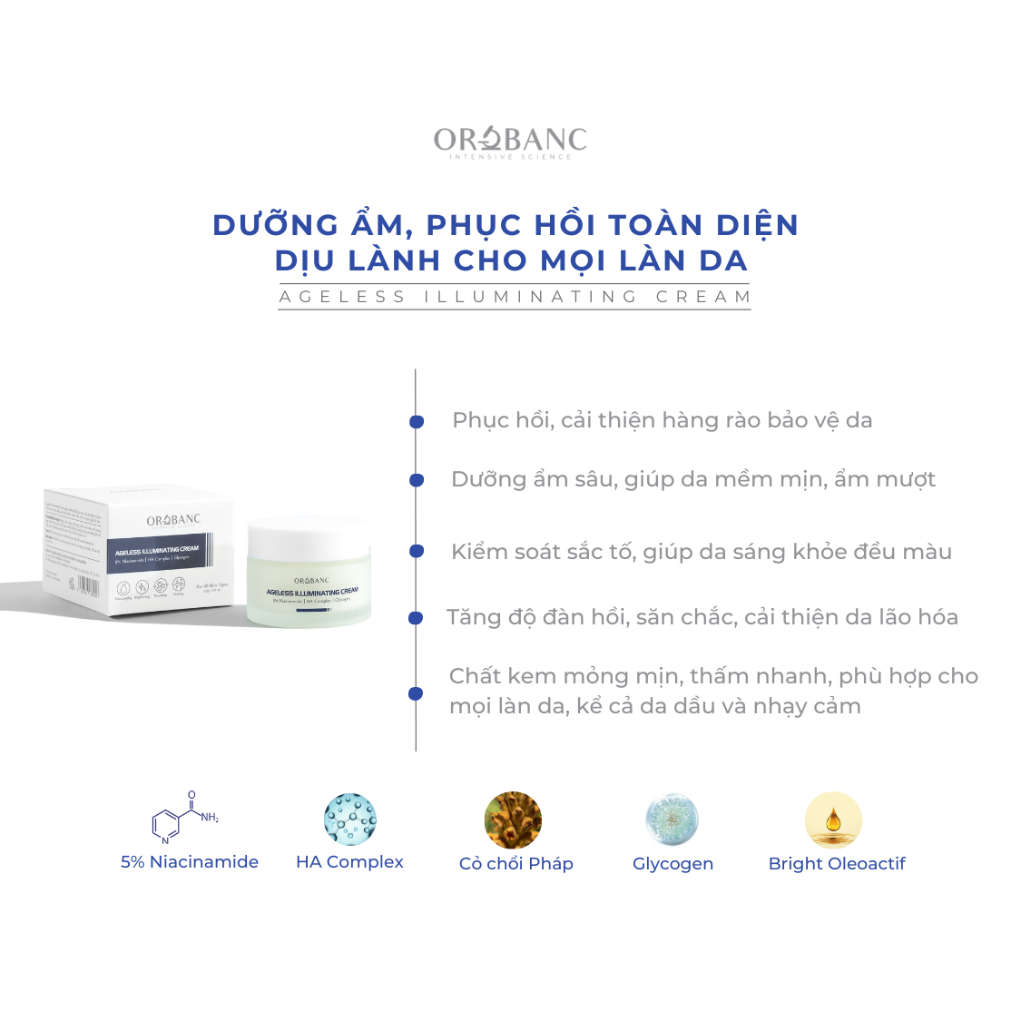 Kem dưỡng ẩm, phục hồi, sáng da và chống lão hóa - Orobanc Ageless Illuminating Cream 40GR