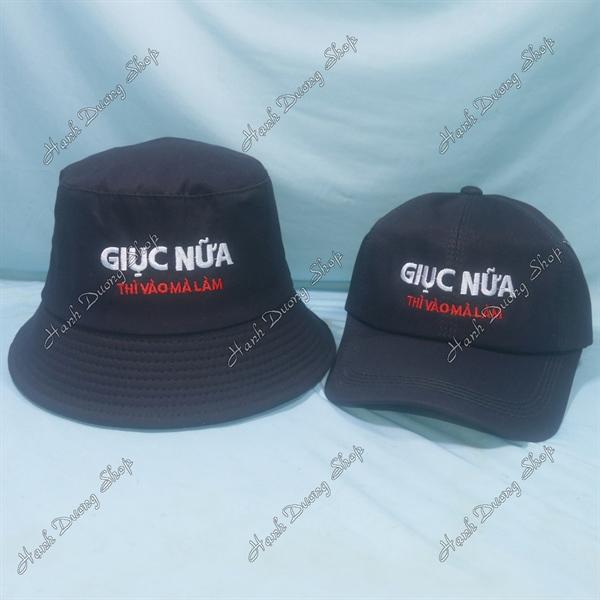 Set Nón Cặp Bucket &amp; Cap Giục Nữa Thì Vào Mà Làm (GNL01);(KML01) - Combo Giục Nữa Thì Vào Mà Làm